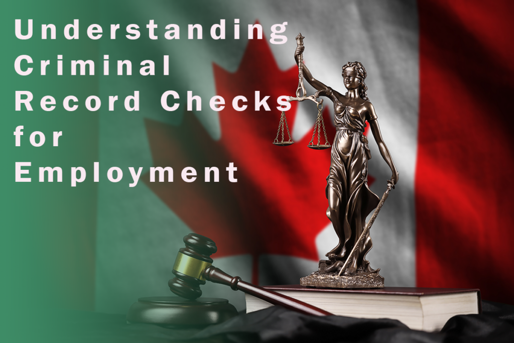 Understanding Criminal Record Checks for Employment